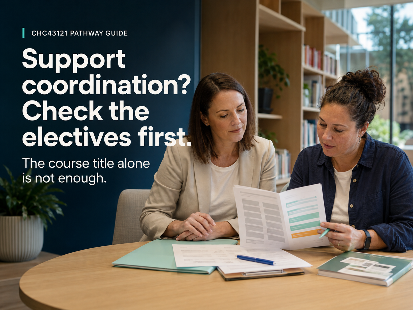 Does CHC43121 Qualify You to Become an NDIS Support Coordinator? Check the Electives First